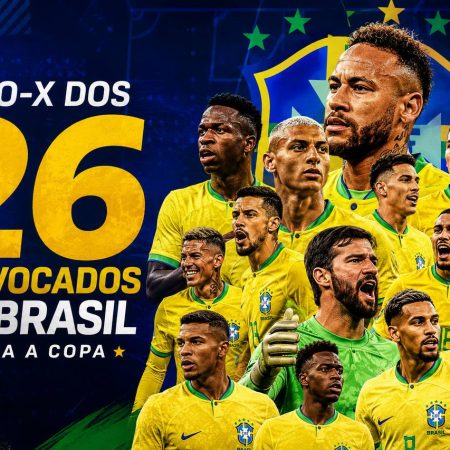 Convocados da Seleção Brasileira para a Copa 2026: análise de um por um